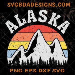 Alaska Mountain Svg, Png, Eps, Dxf, Vintage Retro Svg, Alaska Hiking Svg, Retro Alaska Svg, Hiking Svg, Alaska Souvenir Svg