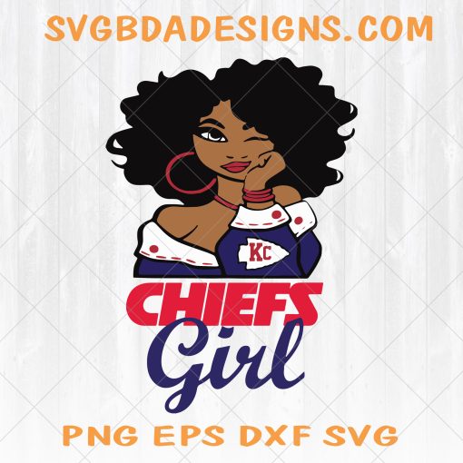 Kansas City Chiefs Girl svg  - Kansas City Chiefs Girl - NFL Team Girl Svg -Football Team Svg - Football Svg NFL Svg - Digital Download 