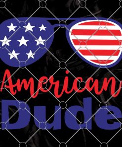 American Dude Svg Boys Fourth of July Svg Merica Svg Sunglasses Svg US Flag Svg 4th of July Png File Patriotic Svg for Cricut and Silhouette