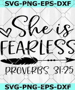 She Is Fearless Svg, Bible Quote Svg, She Is Strong, Scripture Svg, Christian Svg, Without Fear of the Future Svg Files for Cricut, Png, Dxf