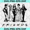 Hocus Pocus Friends TV Show  SVG, Hocus Pocus SVG, Witches SVG, Beautiful Witch SVG, Witch Friends SVG, Cricut, Digital Download