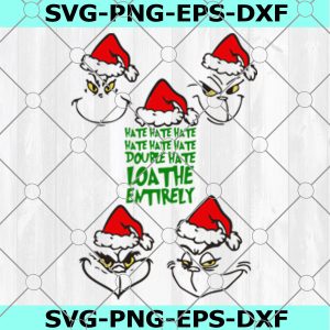 Grinch Svg  Hate Hate Hate Quote SVG CUT FILE