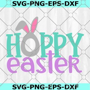 Hoppy Easter Svg, Cute Easter Bunny, Happy Easter Svg, Kids Easter Svg, Funny Easter, Girl Easter Shirt Svg File for Cricut & Silhouette Png