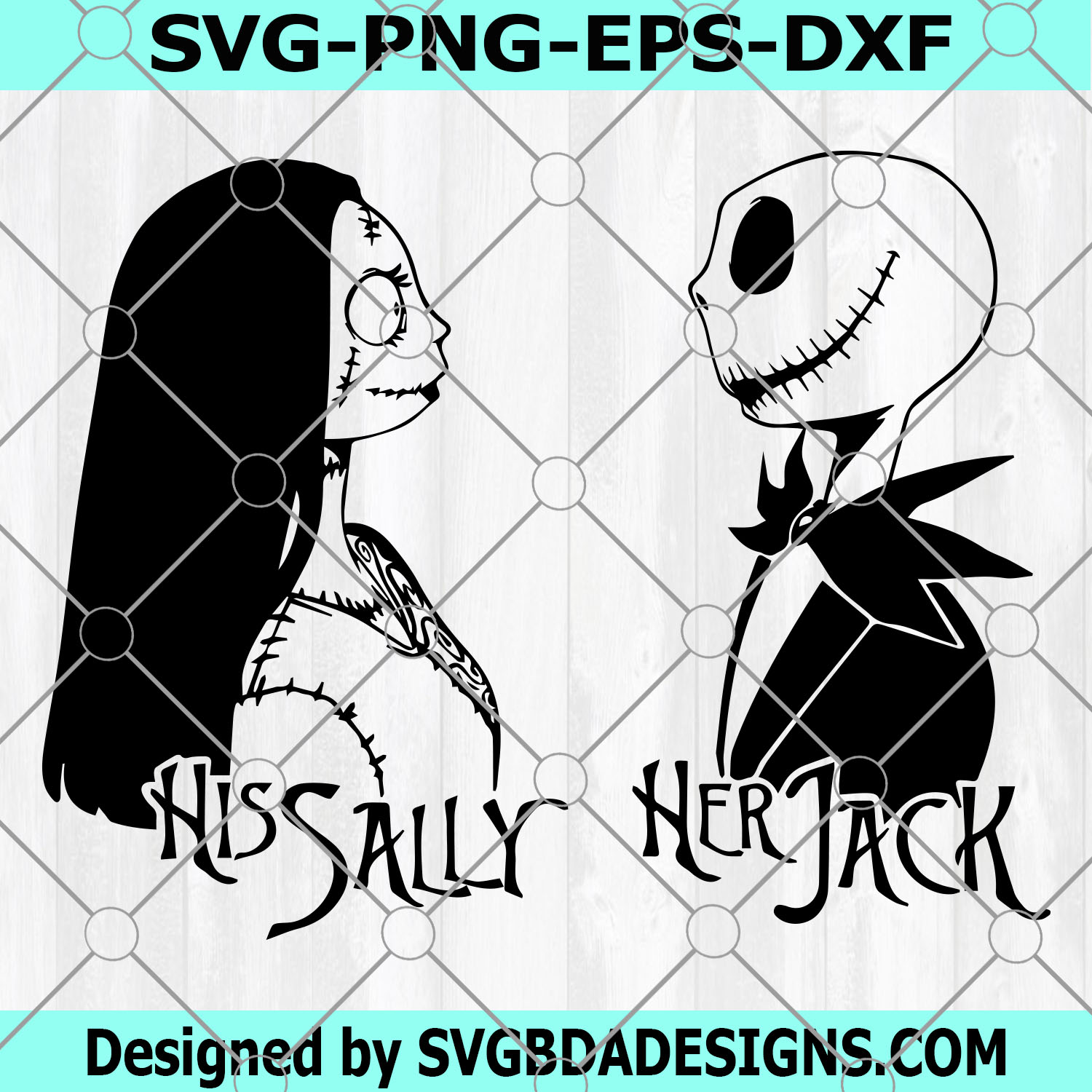 Nightmare Before Christmas SVG Cut Files ,Her Jack His Sally Couples Design , Halloween SVG,Digital Download