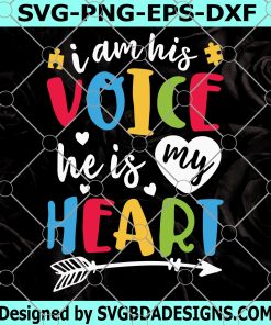 Autism SVG - I Am His Voice He Is My Heart Svg, Autism Awareness Svg Files for Cricut, Puzzle Piece Svg, Autism Mom Shirt