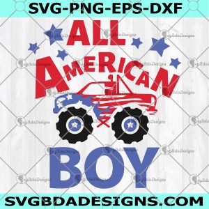All American Monster Truck SVG - All American Monster Truck - 4th Of July - Independence Day Svg -Patriotic American Svg - America Pride Svg 