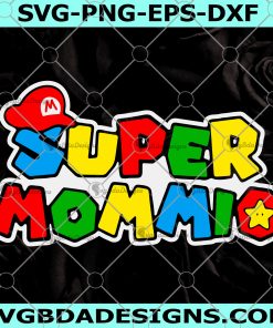 Super Mommio Svg  - Mommy Sticker Svg - Mother's Day Svg - Video Gaming Lover Svg - Mother Nerdy Video Game  - Digital Download