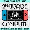 Third Grade Level Complete SVG - 3rd Grade Level Complete - 3rd Grade Graduation Svg -  Video Game svg - Grade School Svg - Digital Download
