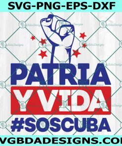 Patria Y Vida  SOS Cuba Svg - Patria Y Vida  SOS Cuba - Libertad Svg - Free at Last Svg - Cricut - Digital Download