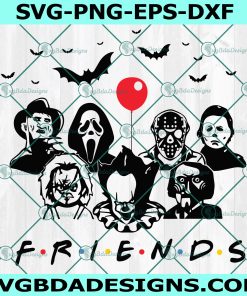 Friends Halloween SVG, Michael Myers SVG, Chucky svg, Scary Friends Svg