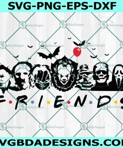 Halloween Friends SVG, Michael Myers SVG, Chucky svg, Scary Friends Svg