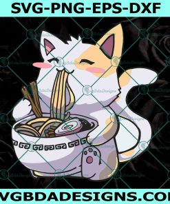 Kawaii Anime Japanese Svg, Ramen Svg, Cat Svg, Birthday Svg, Ramen Noodle Cat Svg, Cricut, Digital Download