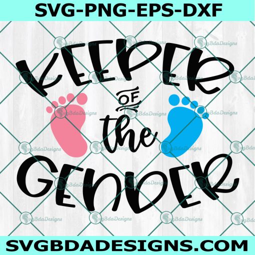 Keeper of the Gender svg, Keeper of the Gender ,Gender Reveal, Pregnancy svg , Cricut  , Digital Download