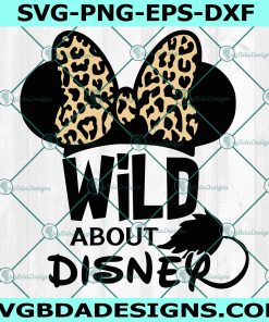 Minnie Mouse Leopard Svg, Disney Svg,Wild about svg