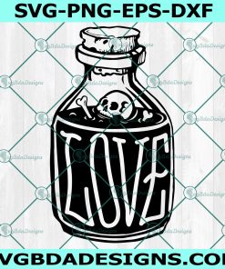 Poison Love SVG, Poison Bottle svg, Skeleton svg, Pick Your Poison svg