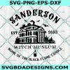 Sanderson Witch Museum SVG, It's all just a bunch of hocus pocus Svg, Witch Museum Svg, Sanderson sister Svg, Cricut, Digital Download
