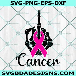Skeleton Hand Fuck Cancer svg, Breast Cancer svg, Cancer Survivor svg, Cancer Ribbon, Cancer Awareness svg, Cricut, Digital Download
