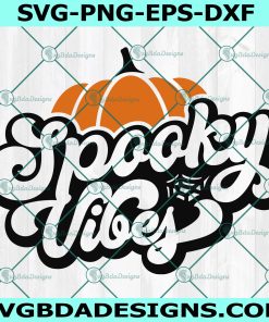 Spooky vibes Pumpkin Svg, Halloween Pumpkin Svg, Halloween  SVG, Cricut, Digital Download