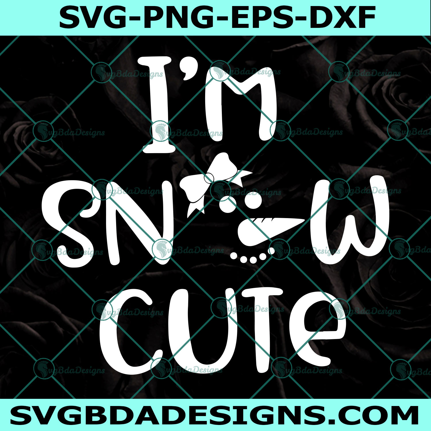 I’m Snow Cute Svg, Girl Snowman Svg, Girl Christmas Svg, Snowman Face Svg, Baby Girl svg, Snow Cute Svg, Cricut, Digital Download
