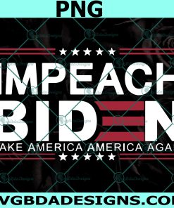 Impeach Biden Make America Again Svg, Joe Biden  Svg