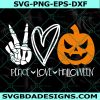 Peace Love Halloween SVG, Funny Halloween SVG, Pumpkin SVG, Skeleton Halloween Svg, Cricut, Digital Download