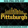 Pittsburgh Steelers Skyline Svg, Pro Football svg,NFL Team Svg, Sport Svg, Cricut, Digital Download