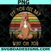 Retro Pitbull Dog Yoga Png, Eff You See Kay Why Oh You Png, Digital Download 