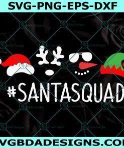 SantaSquad Svg, Christmas Svg, Elf, Santa Hat Svg, Reindeer Svg