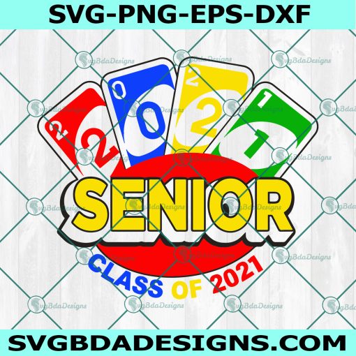 Senior Uno 2021 svg, Senior Uno graduation  svg, School Svg, Cricut, Digital Download 
