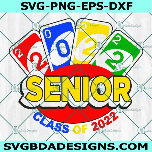 Senior Uno 2022 svg, Senior Uno graduation  svg, School Svg, Cricut, Digital Download 