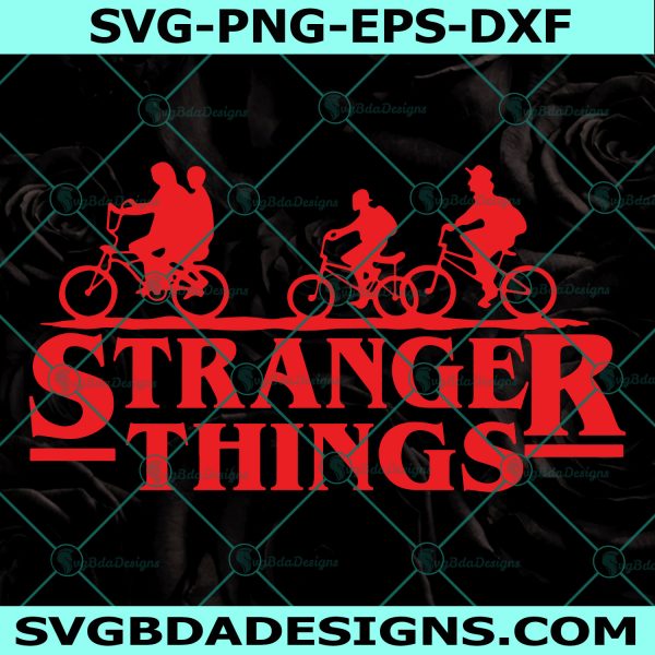 Stranger Things Svg, Stranger Things Tv Series Svg, Cricut, Digital Download 