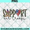 Support our troops Boots PNG, Military PNG ,Say Their Names PNG, 13 Fallen Soldiers, Freedom 13 PNG ,Cricut, Digital Download