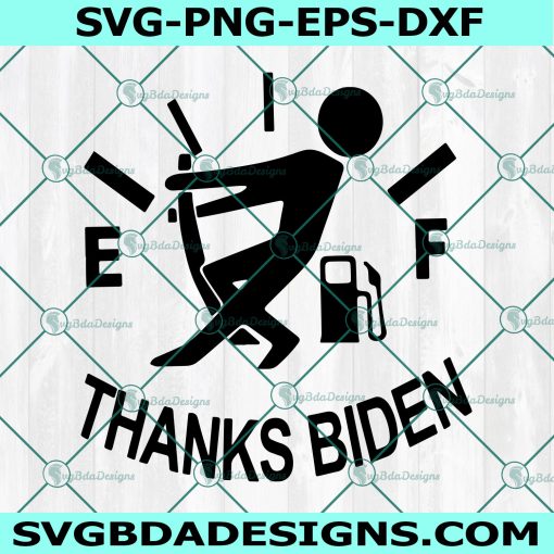 Thanks Biden svg, Out of Fuel svg, Joking Joe Biden svg, Funny Out Of Fuel svg, Anti Joe Biden svg, Cricut, Digital Download
