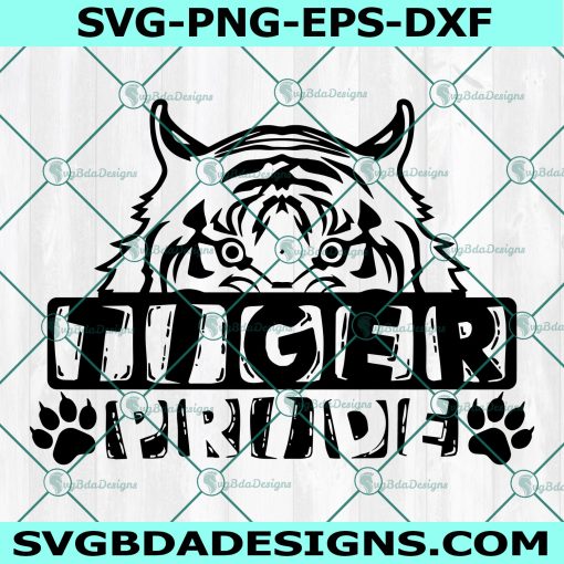 Tiger Pride Svg, Tiger Pride Mascot Sports SVG, HighSchool Mascot svg, School Football Baseball Svg, Cricut, Digital Download