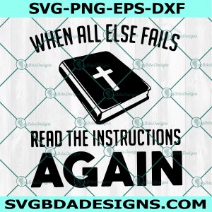 When All Else Fails Read The Instructions Again Svg, Christian Jesus SVG