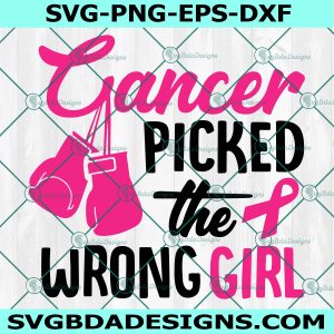 Cancer Picked The Wrong Girl Svg, Breast Cancer Svg