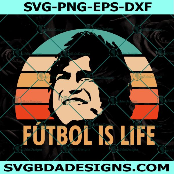 Futbol is Life Svg, Ted Lasso Svg, Ted Lasso AFC Richmond Svg, Dani Rojas Futbol is Life Svg, Cricut, Digital Download
