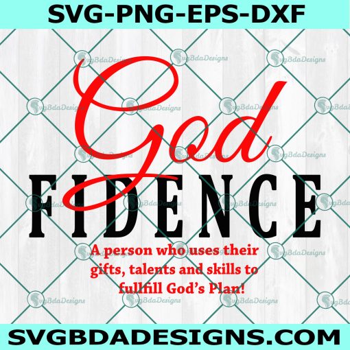 God FIDENCE Svg, Faith Svg, Christian Svg, Religion Svg, Cricut, Digital Download
