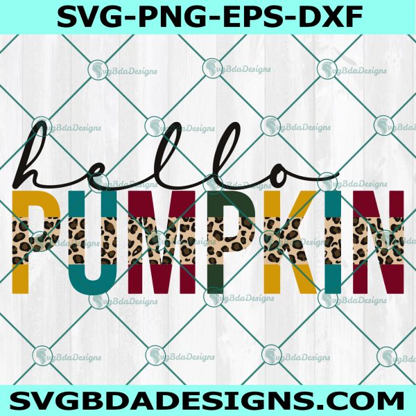 Hello Pumpkin  Svg, Leopart Pumpkin Svg, Halloween SVG, Fall Svg, Thanksgiving svg, Cricut, Digital Download