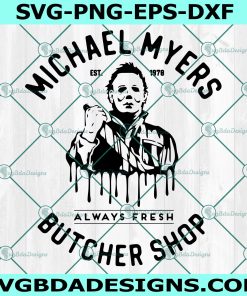 Michael Myers Butcher Shop SVG, Halloween Svg
