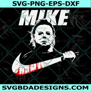 Mike Halloween Svg, Michael Myers Svg, Michael Myers Just Kill It Svg