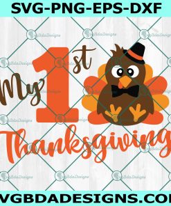 My First Thanksgiving svg, Turkey svg, Little Turkey svg
