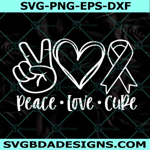 Peace Love Cure svg, Awareness Ribbon svg, Cancer Ribbon, Cancer SVG, Breast Cancer Svg, Cricut, Digital Download