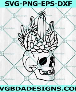 Skull Cactus Planter SVG, Halloween Cactus Svg, Cactus Planter svg