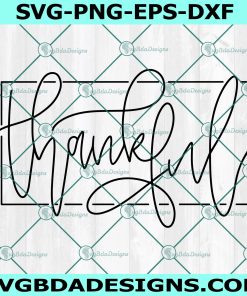 Thankful SVG, Hand Lettered SVG, Thanksgiving svg, fall svg