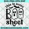 This is some boo sheet svg, Fall  svg, Autumn svg,Halloween svg, Cricut, Digital Download