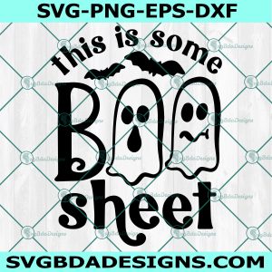This is some boo sheet svg, Fall  svg, Autumn svg,Halloween svg