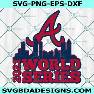 Atlanta Braves World Series Champions 2021 Svg, Atlanta Braves Svg, MLB World Series Champions 2021 Svg, Cricut, Digital Download