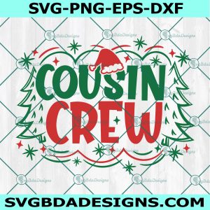  Cousin Crew SVG, Matching Family Christmas Kids Svg