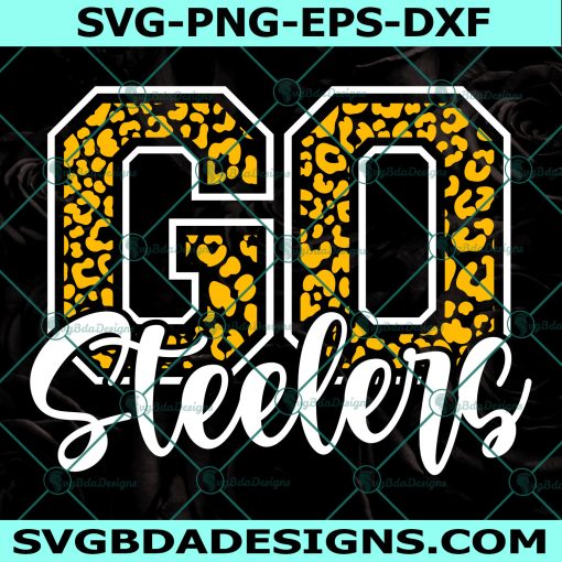 Go Steelers Leopard svg, Football SVG, Go Steelers svg, Steelers svg, cheerleader svg, Steelers Team Svg, Digital Download
